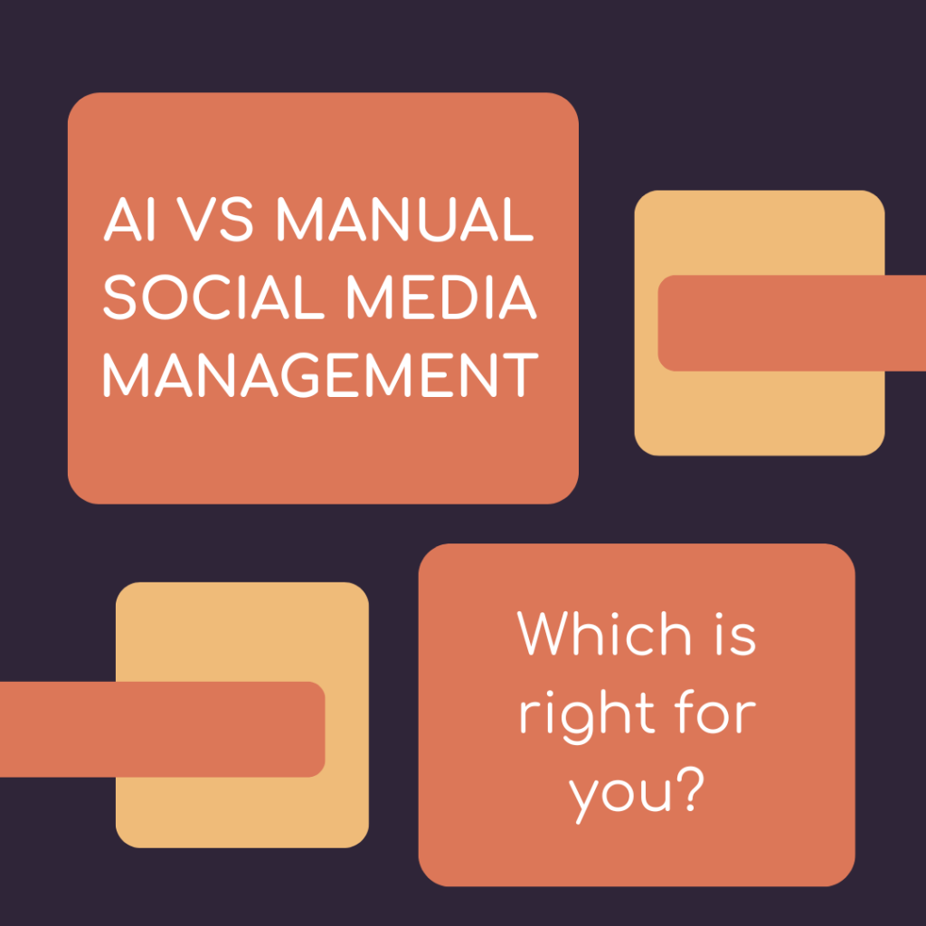 AI Vs. Manual Social media management. Which is right for you?