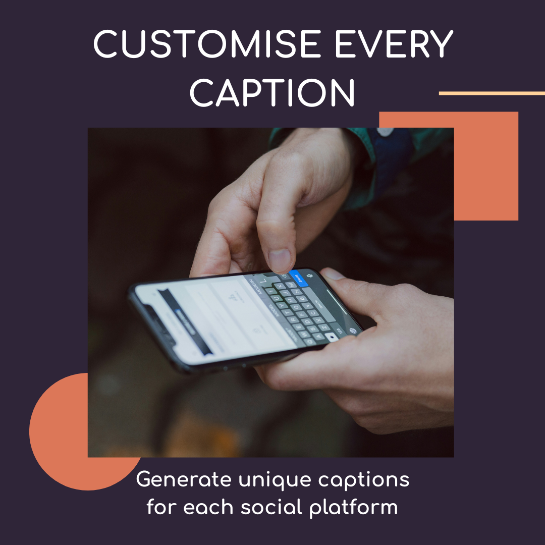 Caption Variations: Smart Custom Captions For Each Platform